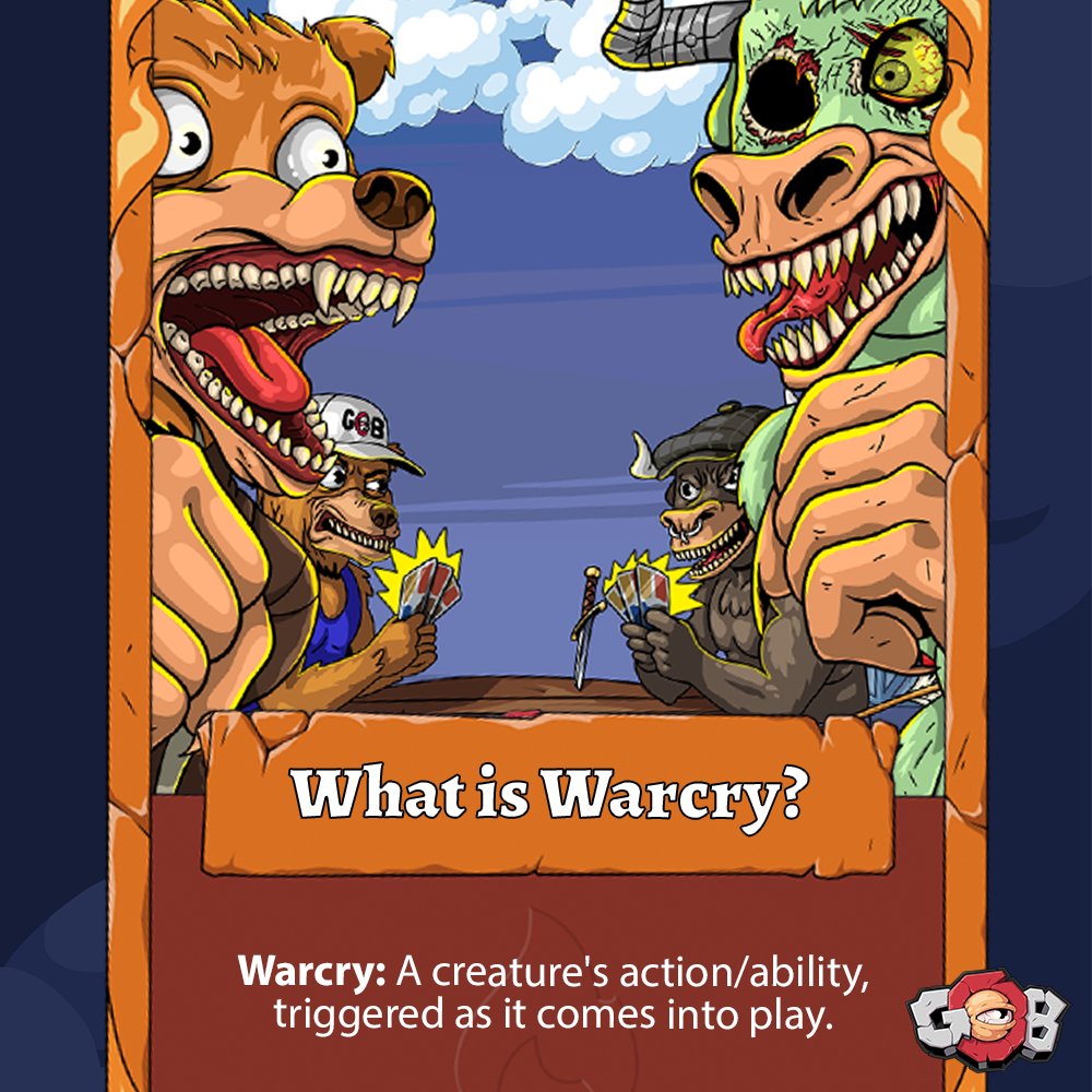 ⚔️The #GOB Trading-Card Game - BASICS!⚔️

Last week, we learned how a player's AVATAR starts with 30 Health. Today, we start exploring our CARD ABILITIES👀

Creature Cards have unique in-game ABILITIES! A creature with WARCRY triggers these the second the card is played🧵⬇️#NFT