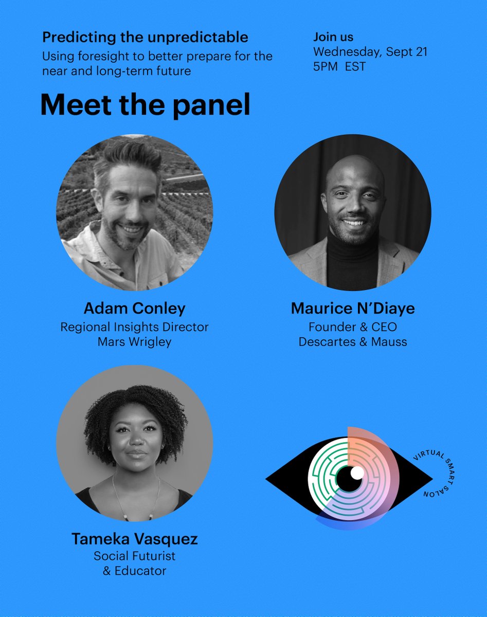 Smart Design (@smartdesign) on Twitter photo Meet the panel of Predicting the unpredictable - Wednesday, September 21 at 5PM EST. Join us as we welcome panelists from <a href="/MarsGlobal/">Mars, Incorporated</a>, Descartes & Mauss, and a Social Futurist for a conversation on using foresight to prepare for the future. Register now. bit.ly/3TKDZpb Meet the panel of Predicting the unpredictable - Wednesday, September 21 at 5PM EST. Join us as we welcome panelists from <a href="/MarsGlobal/">Mars, Incorporated</a>, Descartes & Mauss, and a Social Futurist for a conversation on using foresight to prepare for the future. Register now. bit.ly/3TKDZpb
