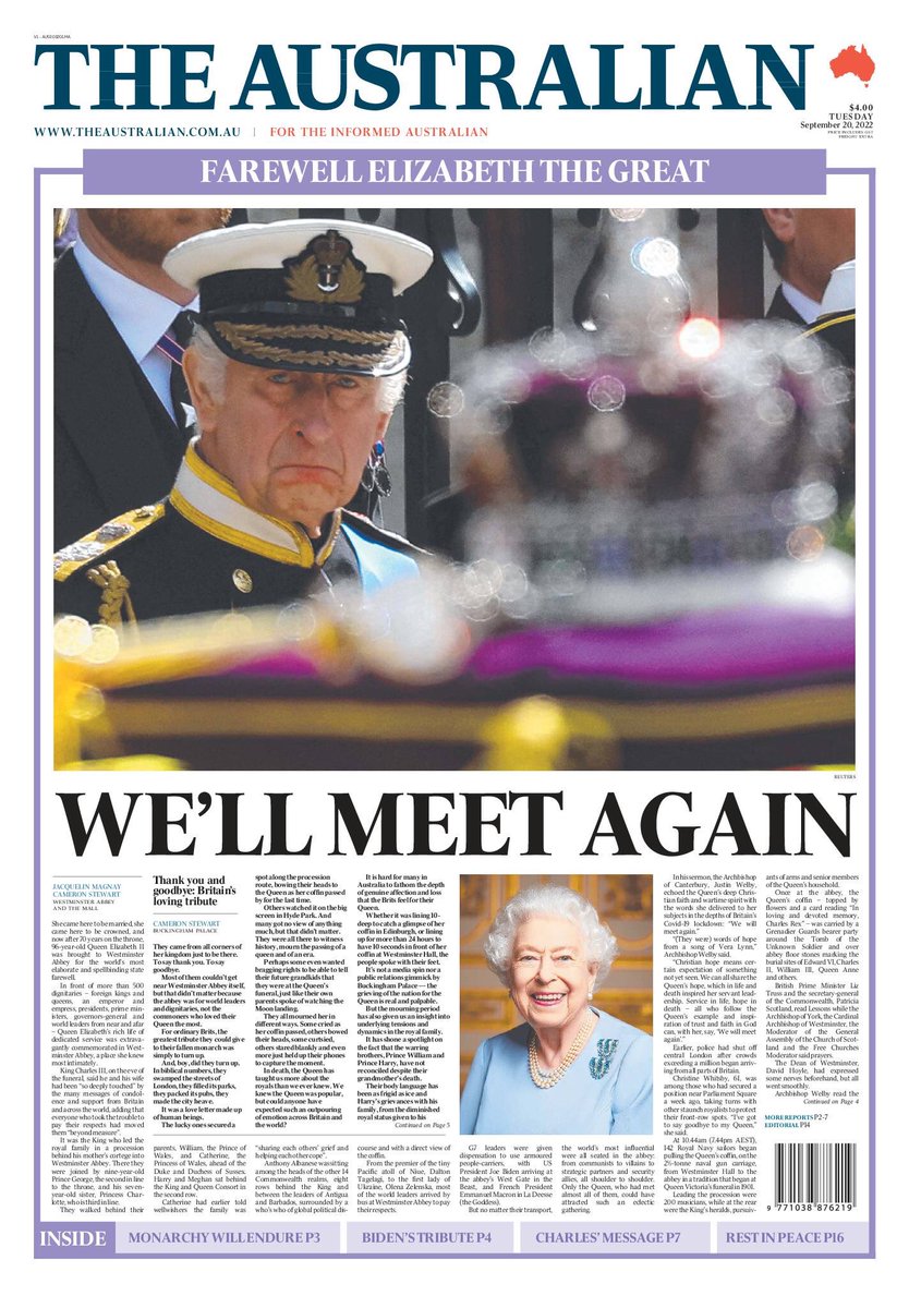 WE’LL MEET AGAIN - FAREWELL ELIZABETH THE GREAT

She came here to be married, she came here to be crowned, and now after 70 years on the throne, 96-year-old Queen Elizabeth II was brought to Westminster Abbey for the world’s most ­elaborate and spellbinding state farewell.