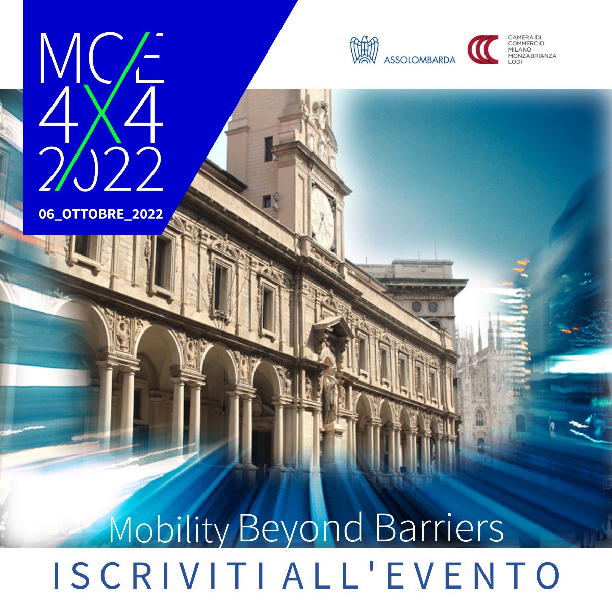 Assolombarda's tweet photo. Il #6ottobre a #Milano torna @MCE4X4, l’appuntamento dedicato al futuro della #mobilità sostenibile e all'incontro tra #imprese e startup innovative.
Protagoniste anche le 16 #startup vincitrici della Call #BeyondBarriers.
Programma e iscrizioni ➡ https://t.co/zzl3CRhMNW https://t.co/Fi1c1dVHJT
