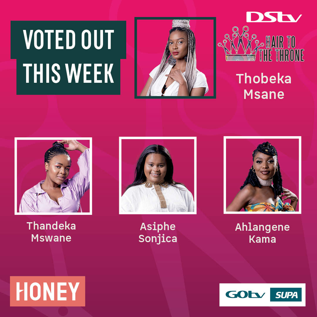 honeyafricatv on X: After a tricky challenge, Thobeka is out honeys. Three  stylists left in the running.💥 Catch #HairToTheThrone Mondays at WAT 15:30  | CAT 16:30 | EAT 17:30 on #HoneyDStv173 and #