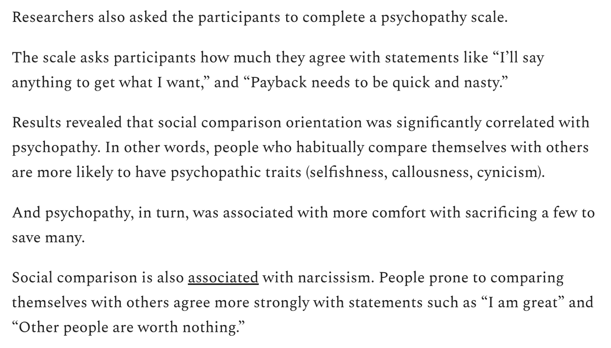 social comparison orientation was significantly correlated with  psychopathy. In other words, people who habitually compare themselves with  others are more likely to have psychopathic traits (selfishness,  callousness, cynicism).