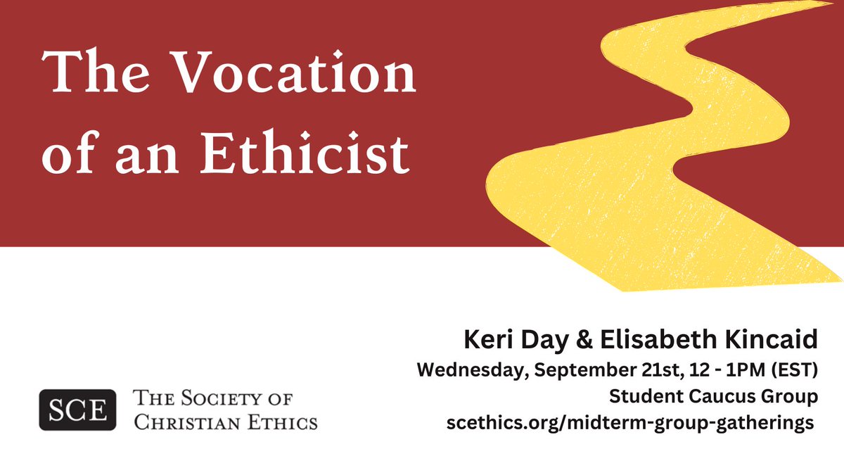 What is the vocation of an ethicist? Come join the SCE Student Caucus as we listen to <a href="/Drkeriday/">Keri Day</a> (Princeton Theo Sem) and @ERKincaid (Nashotah House) share about their scholarly journey: Wed, Sep 21, 12-1 pm (ET). Log into scethics.org/midterm-group-… for details and Zoom link.
