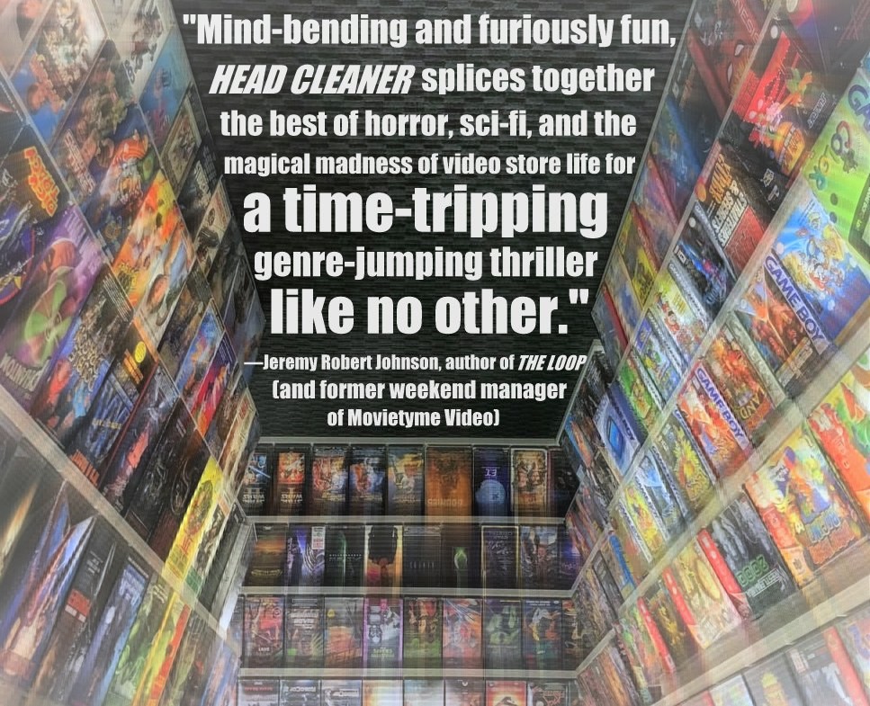 The latest blurb for HEAD CLEANER is from Jeremy Robert Johnson, award-winning author of The Loop! 

release date: 10.18.22