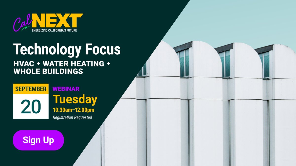 #WholeBuildings, #WaterHeating, & #HVAC are part of CalNEXT's technology priorities. Find out more at our webinar tomorrow (9/20). It's not too late to register!
lnkd.in/gxc6g-UN

#emergingtech #emergingtechnologies #energyefficiency
#wholebuildings #decarbonization