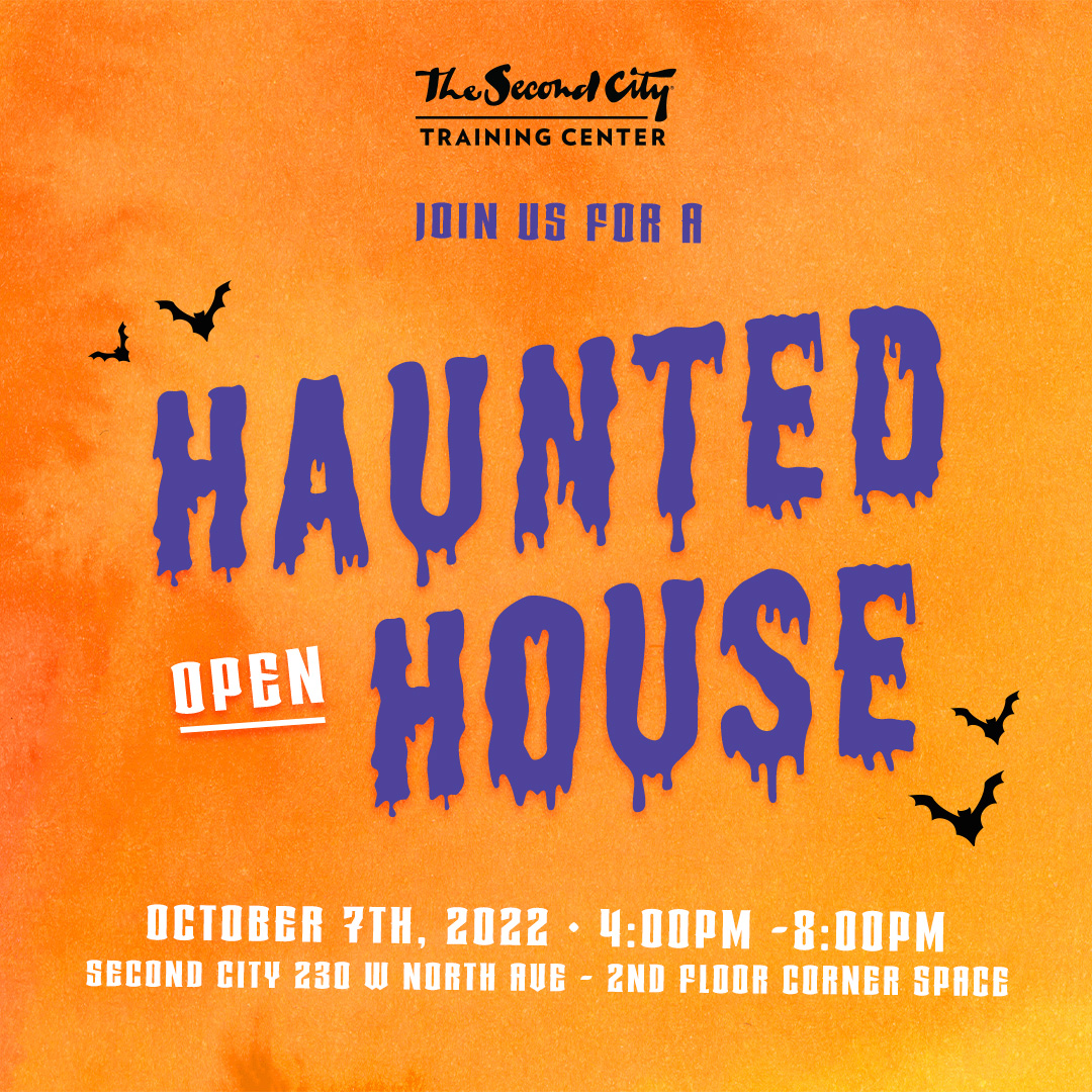 SecondCityChiTC's tweet photo. BOO 👻 - YOU'RE INVITED🏮
 
The Training Center is hosting a "Haunted" OPEN HOUSE!
 
Don't miss:
-Snacks/Games
-Costumes/Prizes
-Info/Registration discounts
-Film screenings and info on The Film School
+More! 

It's going to be a "Spooktacular time!" 🎃👹
https://t.co/q0Xnx4eTOW https://t.co/UBQdnoKQE1