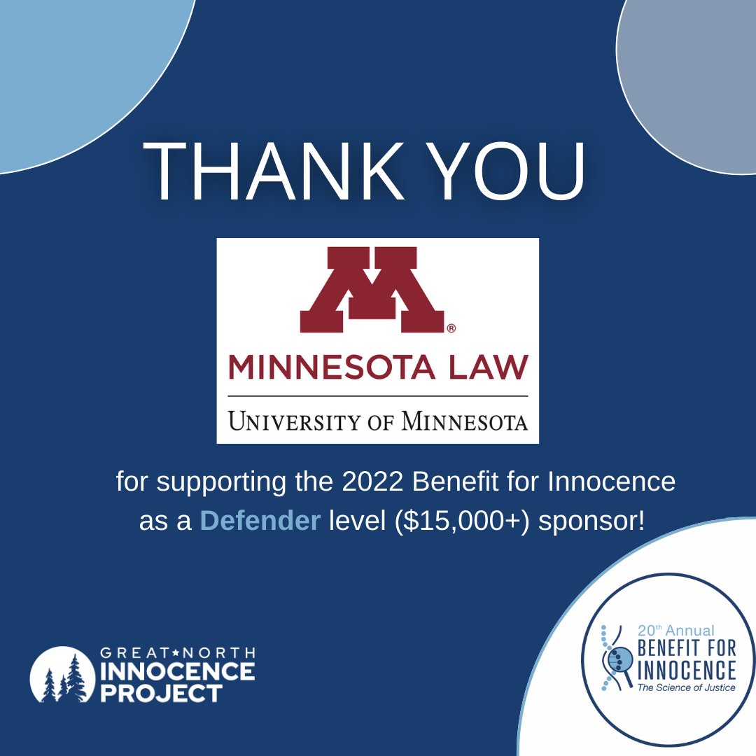 GreatNorth_IP's tweet photo. THANK YOU to Defender level ($15,000+) sponsor, @UofMNLawSchool for your generous support of the Benefit for Innocence: the #ScienceofJustice! Your gift will help us raise additional funds so we can continue to free the innocent from prison! #BFI2022 🎟️https://t.co/QWm02ttyHk https://t.co/WySq0W9oiB