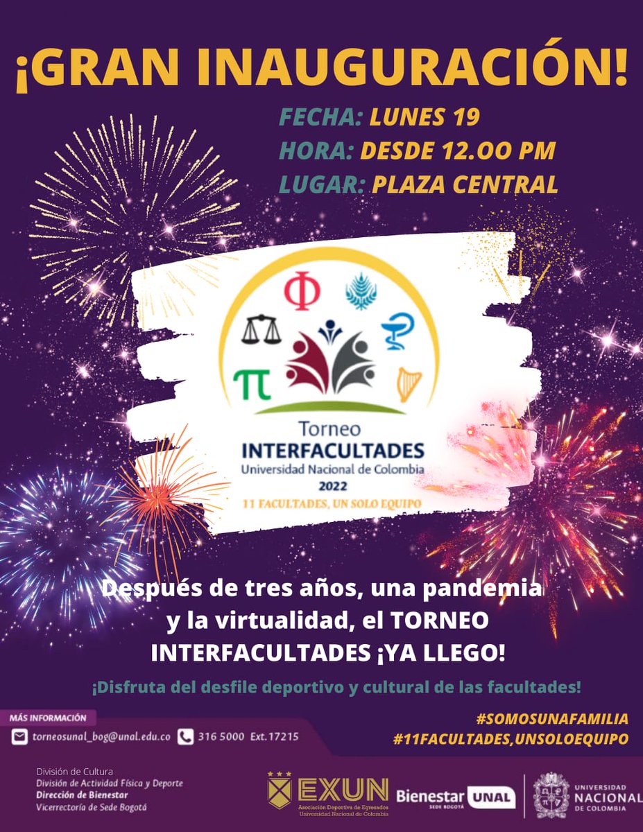 #SomosActividadFísica 🏀 ¡HOY! Torneo Interfacultades 2022 - @un_bogota ⚽ ¡Gran Inauguración! Una fiesta deportiva y cultural para integrar a toda la #ComunidadUNAL ⛹️‍♀️ ¡Participa! 🤾 Organiza: <a href="/AsociacionEXUN/">EXUN</a> <a href="/bUNAL_Bog/">Bienestar UNAL Sede Bogotá</a> #SomosDeporte #SomosBienestarUNAL
