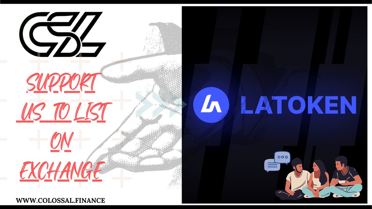 ColossalFinance's tweet photo. We got one more surprise listing for our Colossians!

But this time we need your support to list $CSL.

Login &amp; vote here to help us get listed on Latoken Exchange: https://t.co/Wr6ntRVjsA

This is the time to show the power of the #CSL Community.

#Colossal_Finance #BNB #Crypto https://t.co/tea5Nkycwp