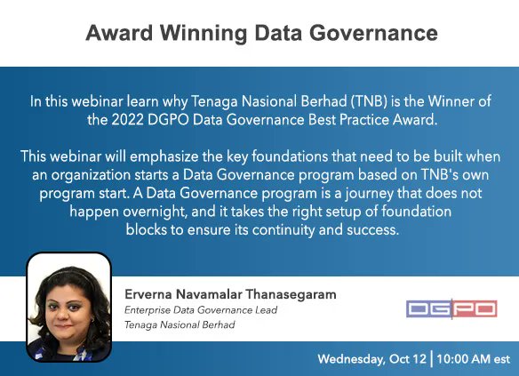dgpros's tweet photo. This webinar will emphasize the key foundations that need to be built when an organization starts a Data Governance program based on TNB's own program start. Join the Winner of the 2022 DGPO #DataGovernance Best Practice Award, Oct 12 at 10:00am eastern https://t.co/AnxhTD3Jg7 https://t.co/FG2BhjTXhS