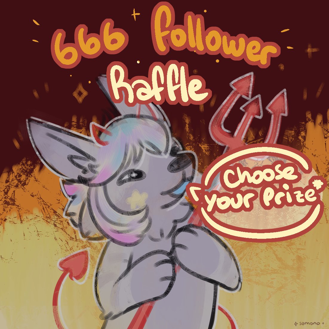 🔥ART RAFFLE! we made it to 666!🔥

🌸Choose your prize from the pool!🌸

 ONE WINNER!  
✨Followers Only (new followers are welcome) 
✨Like + RT 
✨Leave a comment! 
✨Tag a Friend (optional but would help lots)

🗓️ENDS 10/10/22 < 
(Details in desc)
