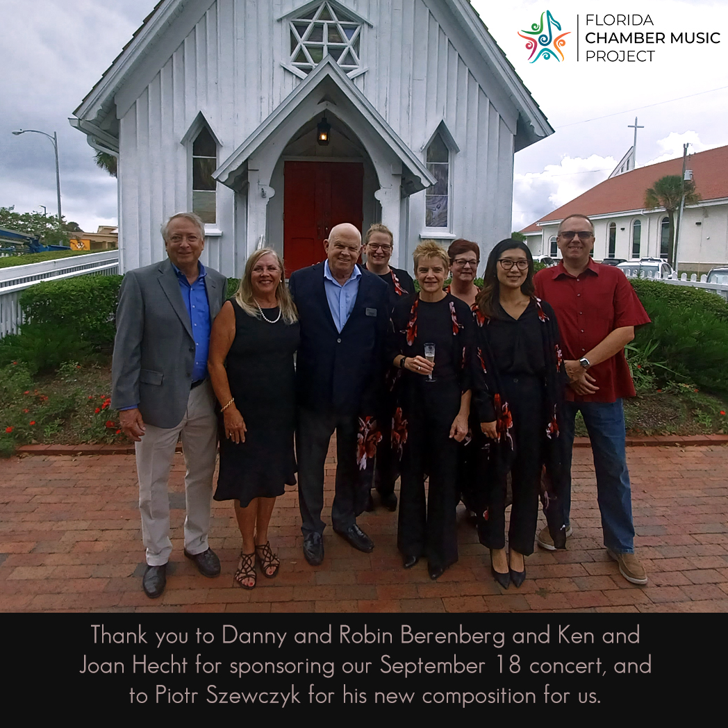 FLChamberMusic's tweet photo. Thank you to Danny and Robin Berenberg and Ken and Joan Hecht for sponsoring our September 18 concert, and to Piotr Szewczyk for his new composition for us. https://t.co/WRF6iwDxTp