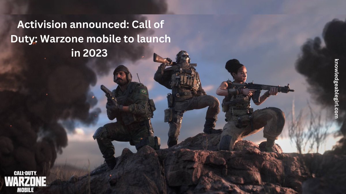 knowledgeable_G's tweet photo. Activision announced: Call of Duty: Warzone mobile to launch in 2023 
Activision has announced that it will be releasing COD: Warzone Mobile in 2023. Read more: https://t.co/f5cFSV4bGE
#CallofDuty #callofdutywarzone #games #callofdutyvanguard #mobilegames https://t.co/kxaMf2JyOP