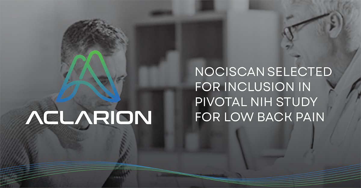 aclarioninc's tweet photo. Nociscan selected for inclusion in pivotal NIH study for low back pain; Biomarkers for Evaluating Spine Treatments (BEST) Trial funded through the Helping to End Addiction Long-term Initiative or NIH HEAL Initiative. https://t.co/7zg88KQEWl #ACON #ACONW #spinesurgery #nasdaq https://t.co/SWnYRWnxG2