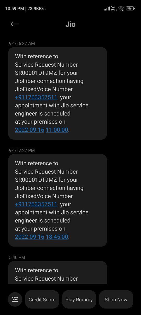 SandyRa71162146's tweet photo. But getting messages to rate there service regarding resolving my request. My appointment for complaint is getting auto scheduled without informing me. It is been 9 days till now I am raising complaint for jio fiber. #jiofiber #jio #jiofibercare https://t.co/Qbp69seMDm