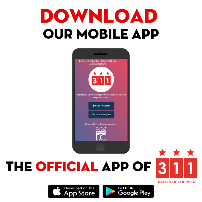 Submit your service requests any time, any where! Download the DC 311 Mobile App today! Download on the App Store: ow.ly/fqXx50KMWmt Get it on Google Play: ow.ly/Z7lK50KMWmp #WeAnswerTheCall
