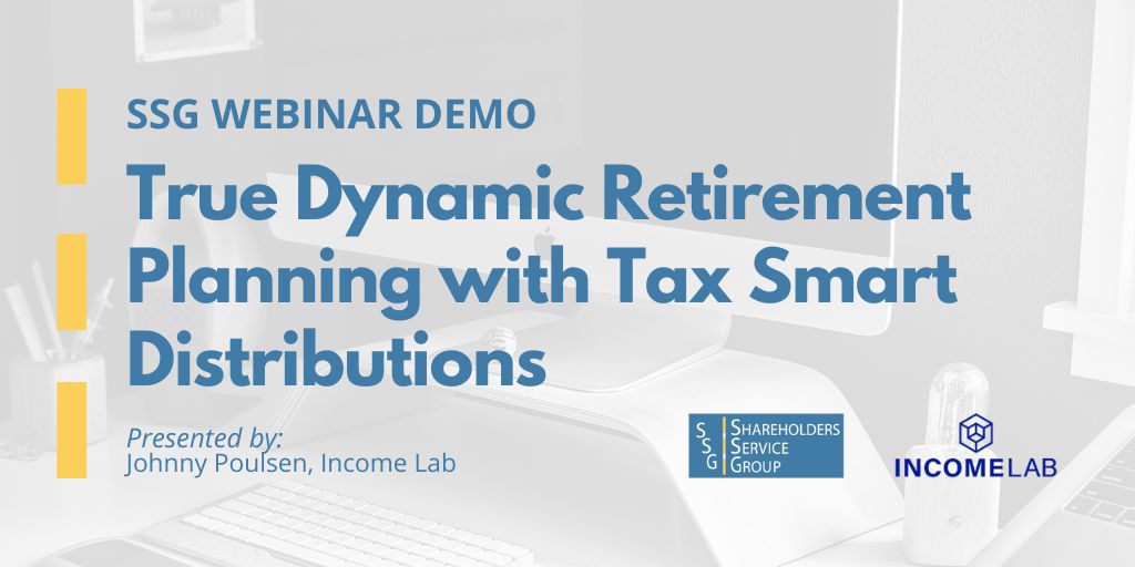 This Thursday, join our webinar, "True Dynamic Retirement Planning with Tax Smart Distributions" – presented by Johnny Poulsen of <a href="/WeAreIncomeLab/">Income Lab</a> #ssgwebinar #ssg >> ow.ly/v41b50KLRQw