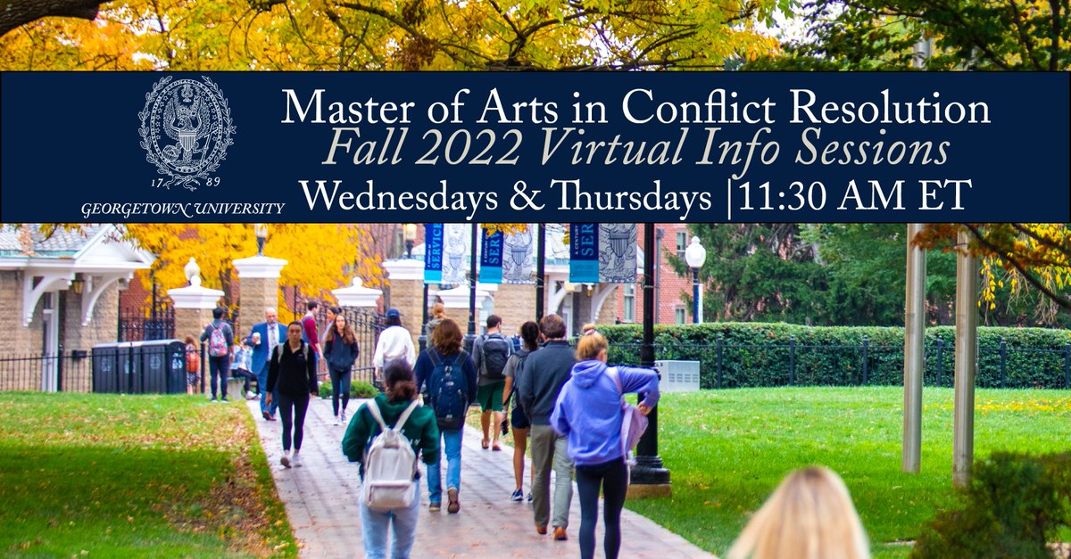 GUConflictRes's tweet photo. Our weekly virtual info sessions resume this Wednesday (9/21). Register online. Applications for Fall 2023 entry are due January 15. https://t.co/STTfrCl8mu #georgetownconflictres #georgetownuniversity #peaceandconflictstudies https://t.co/zTmsf0PEfh