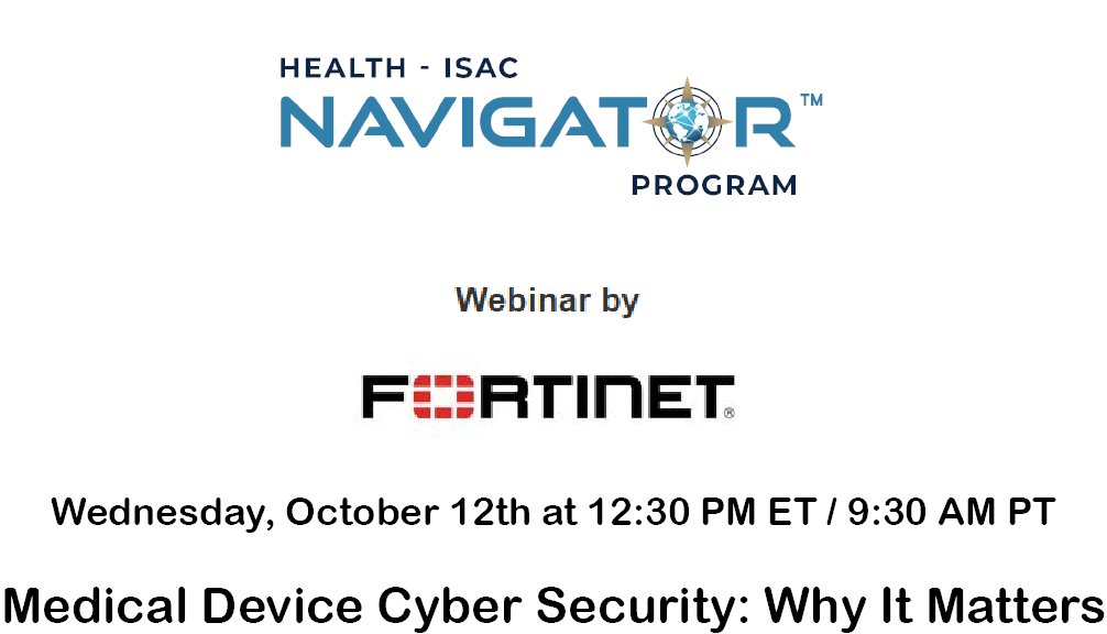 HealthISAC's tweet photo. TODAY AT 12:30 PM ET! Medical Device Cyber Security: Why It Matters Webinar by @Fortinet.
#MedicalDeviceCyberSecurity #CyberSecurity https://t.co/iBtAezRyRR https://t.co/2ywGvfn8xG