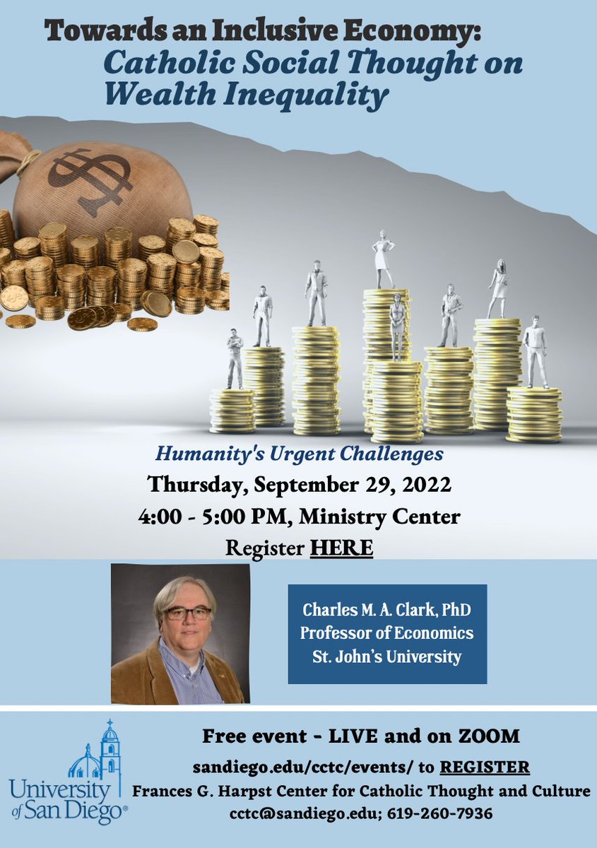 *Catholic Social Thought on Wealth Inequality.
* SEPTEMBER 29, 2022, FROM 4-5PM IN THE MINISTRY CENTER. 

*Humanity's Urgent Challenges Series. By: Charles M.A. Clark, St. John's University. 

*REGISTER HERE:docs.google.com/forms/d/e/1FAI…