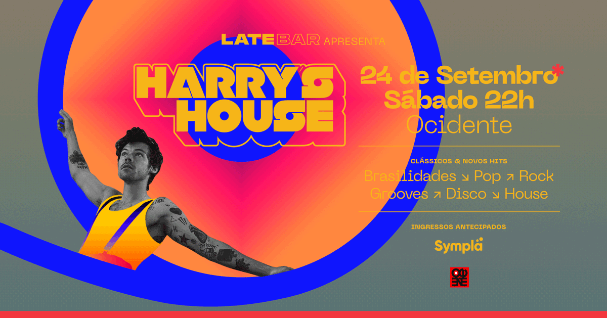Sábado tem LATE BAR Harry's House com o melhor do POP em uma pista e Groove envolvente na outra. Vai perder?
Garanta o seu ingresso na Sympla! 
Disponível no link bit.ly/lbharry . 
LATE BAR. 24.09
#latebar #ocidente #harrystyles #bomfim