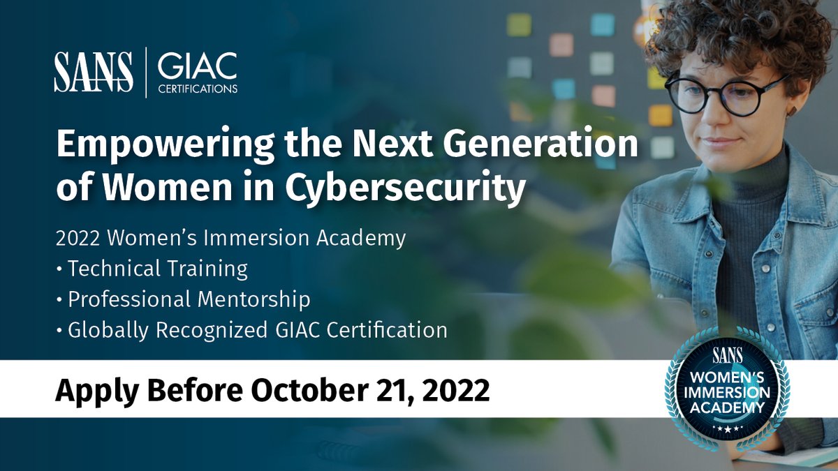 SANSInstitute's tweet photo. 🤔 Interested in a Career in #CyberSecurity, but not sure where to start?

➡️ Applications are NOW open for the SANS Women's Immersion Academy!

🎓100% scholarship-based, at no cost to participants.

Apply today!

👉  https://t.co/jXyGD1T0GA 👈
#WomenInCyberSecurity https://t.co/PPYkv8ShXb