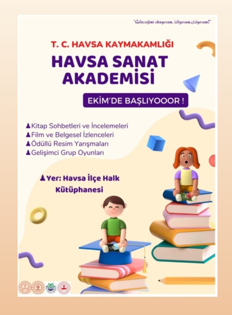 "BAŞARININ ADRESİ HAVSA SANAT AKADEMİSİ"
Kaymakamlığımız önderliğinde,Milli Eğitim Müdürlüğümüz koordinesinde oluşturulan her yaş grubuna uygun değişik etkinlik ve aktivitelerle dolu "Havsa Sanat Akademisi" ilçe kütüphanemizde başlıyor. <a href="/edirne_valiligi/">Edirne Valiliği</a> <a href="/Edirne_MEM/">Edirne İl Millî Eğitim Müdürlüğü</a> <a href="/havsakaymakam/">Havsa Kaymakamlığı</a>