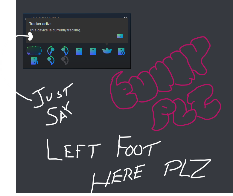NjnaGrimsdottir's tweet photo. Anyone else with multi tracker VR and missing this basic feature? Tried for 2 years to get @SteamVR to add this, going to try to see if #FPSVR is more responsive.
I just want a mouse over or some indicator to show what tracker = what assignment.
https://t.co/tfS39m5DIw
#FeVRtwt https://t.co/Eea1x3XXha