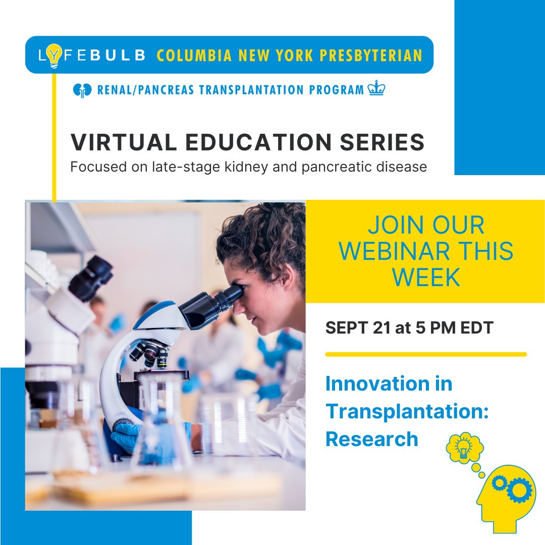 Lyfebulb's tweet photo. Join our webinar on Wed, Sept 21st at 5pm EST "Innovation in Transplantation: Research" - mark your calendars! Columbia Do... https://t.co/PVyeWL6ZXd
#LyfebulbWebinar #kidneytransplant #transplantlyfe #transplantrejection #clinicaltrials #kidneyclinicaltrials #ColumbiaLyfebulb https://t.co/KwtYVgL1H7