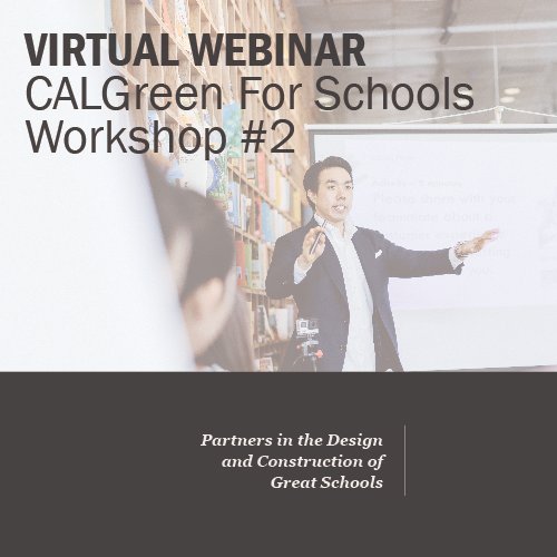 CalifDSA's tweet photo. Mark your calendar! DSA will convene a CALGreen for Schools workshop #2 on Sept. 30 (9am – 12pm) to solicit input on proposed amendments to the #CALGreen and Plumbing Codes. This workshop will be hosted as a live webinar event: https://t.co/ArbTULeUBr https://t.co/F2Zxl61DIX