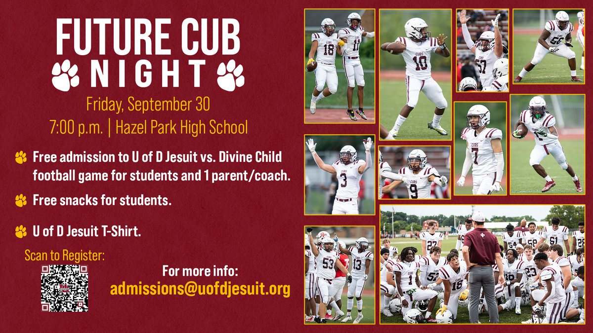 UofDJesuit's tweet photo. Join us next Friday for the first of many Future Cub Nights! Come out to Hazel Park High School on September 30 at 7:00 p.m. for a great football game and to learn more about the Jesuit experience. Follow the link below to register. #JesuitExperience
https://t.co/vh9jzK0rIX https://t.co/Nj4cN4ntlI