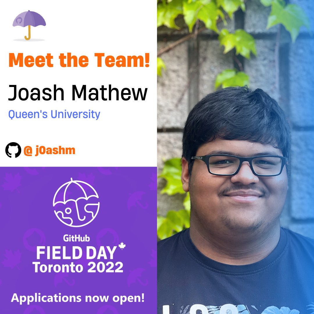 GHFieldDayCA's tweet photo. Day 2 of Meet the Team! Today we're meeting Joash!

- Name: Joash Mathew
- Community: Queen's University
- Most excited for at the Field Day: Meeting other likeminded community leaders

1/2 https://t.co/e859cgX3ok