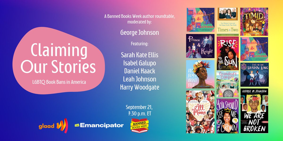 Join us on Wednesday for an exciting #BannedBooksWeek conversation with LGBTQ authors <a href="/IamGMJohnson/">George M Johnson Garçon</a>, <a href="/byleahjohnson/">Leah Johnson</a>, <a href="/DanielHaack/">Daniel Haack</a>, @harryewoodgate, #IsabelGalupo and our own <a href="/sarahkateellis/">Sarah Kate Ellis</a>! Register here: 
eventbrite.com/e/the-emancipa…