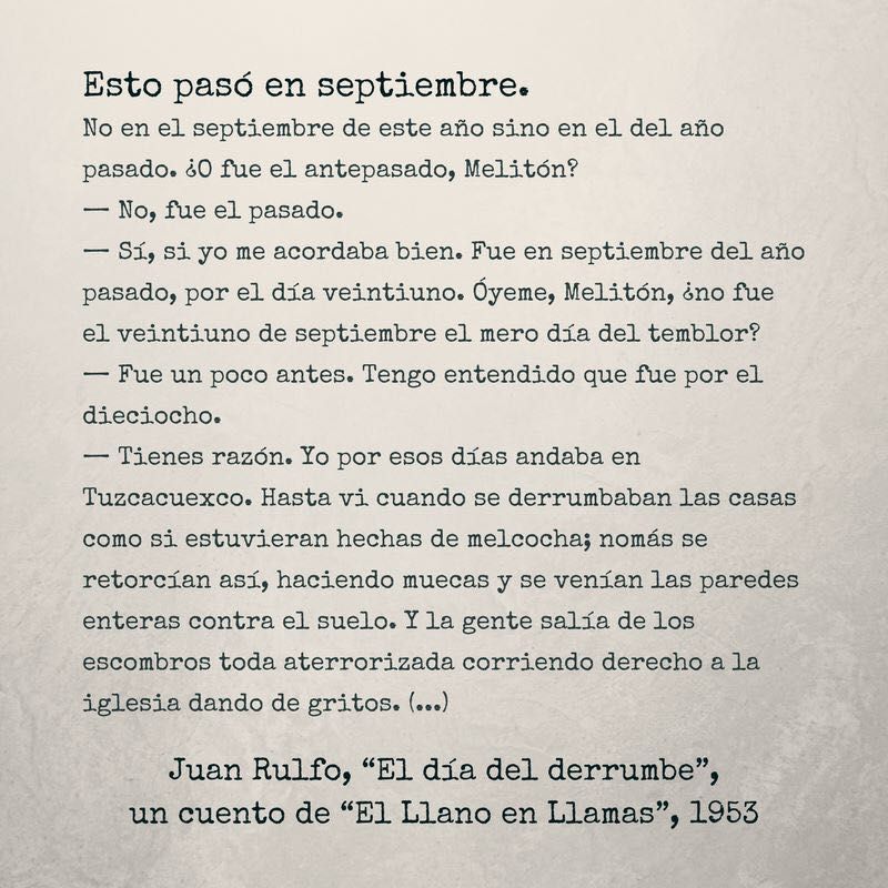 Coincidencia o no, volvió a temblar en México un #19DeSeptiembre. Algo pasa que #JuanRulfo, en un cuento de 1953, nos deja claro que este es un mes muy relacionado con estos fenómenos naturales. | #19S