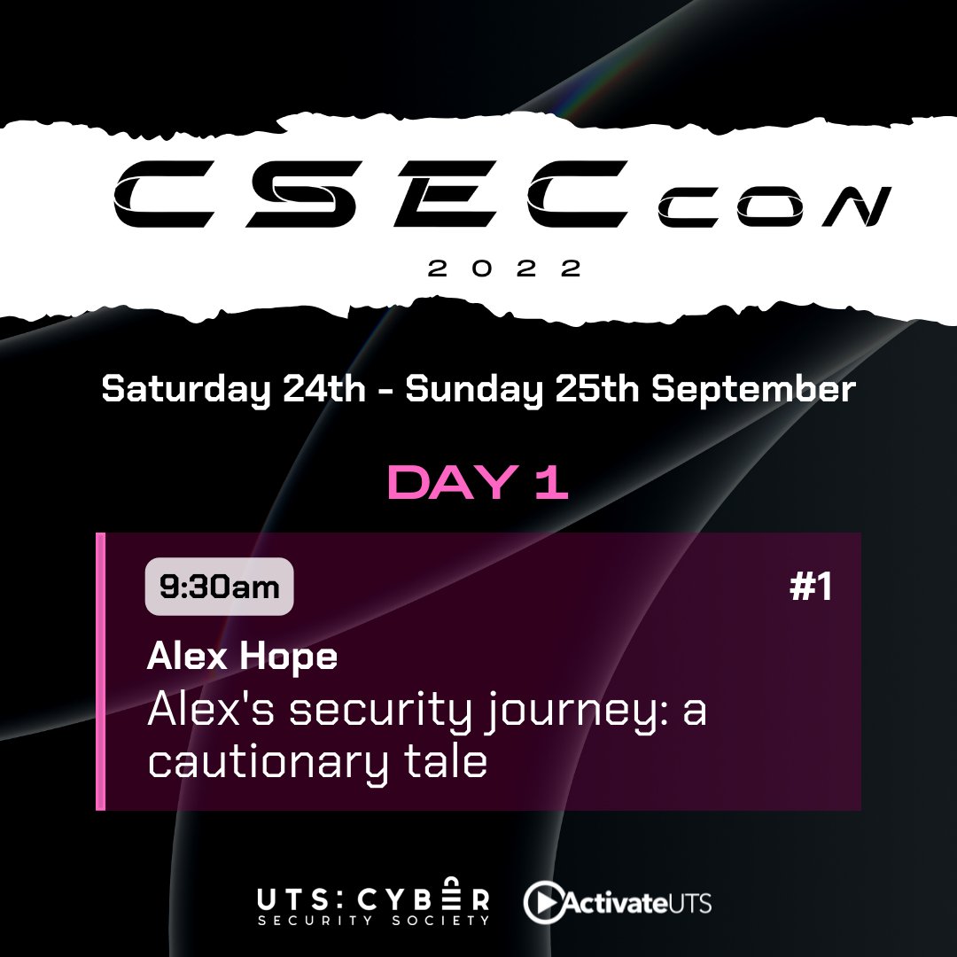 🎙CSECcon Presents Talk #1 of DAY 1: Alex's security journey: a cautionary tale🎙

Saturday 24/9 @ 9:30AM, we have the incredible Alex Hope!

This talk will be an intro to security, common problems Uni students have, but most importantly: to show that YOU can do it!
