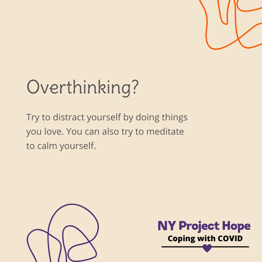 Overthinking can lead to feeling overwhelmed, sad, or anxious. If you need help managing these feelings, we're here to help. Call a trained crisis counselor at 1-844-863-9314 or visit NYProjecthope.com