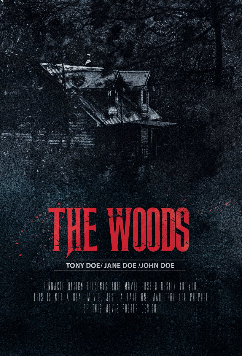 FinleySDesign's tweet image. MOVIE POSTER FOR A FAKE MOVIE &quot;THE WOODS&quot; #MoviePoster #FakeMovie #AdvertisementDesign