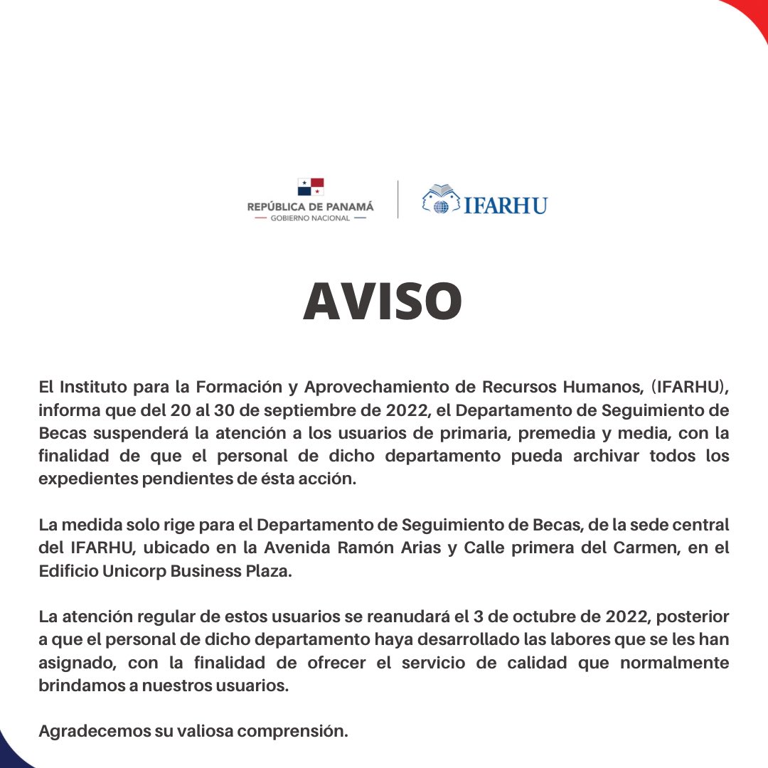 IFARHU's tweet photo. Del 20 al 30 de septiembre de 2022, el Departamento de Seguimiento de Becas suspenderá la atención a los usuarios de primaria, premedia y media, con la finalidad de que el personal de dicho departamento pueda archivar todos los expedientes pendientes de ésta acción. https://t.co/IUoeTIZ1zy