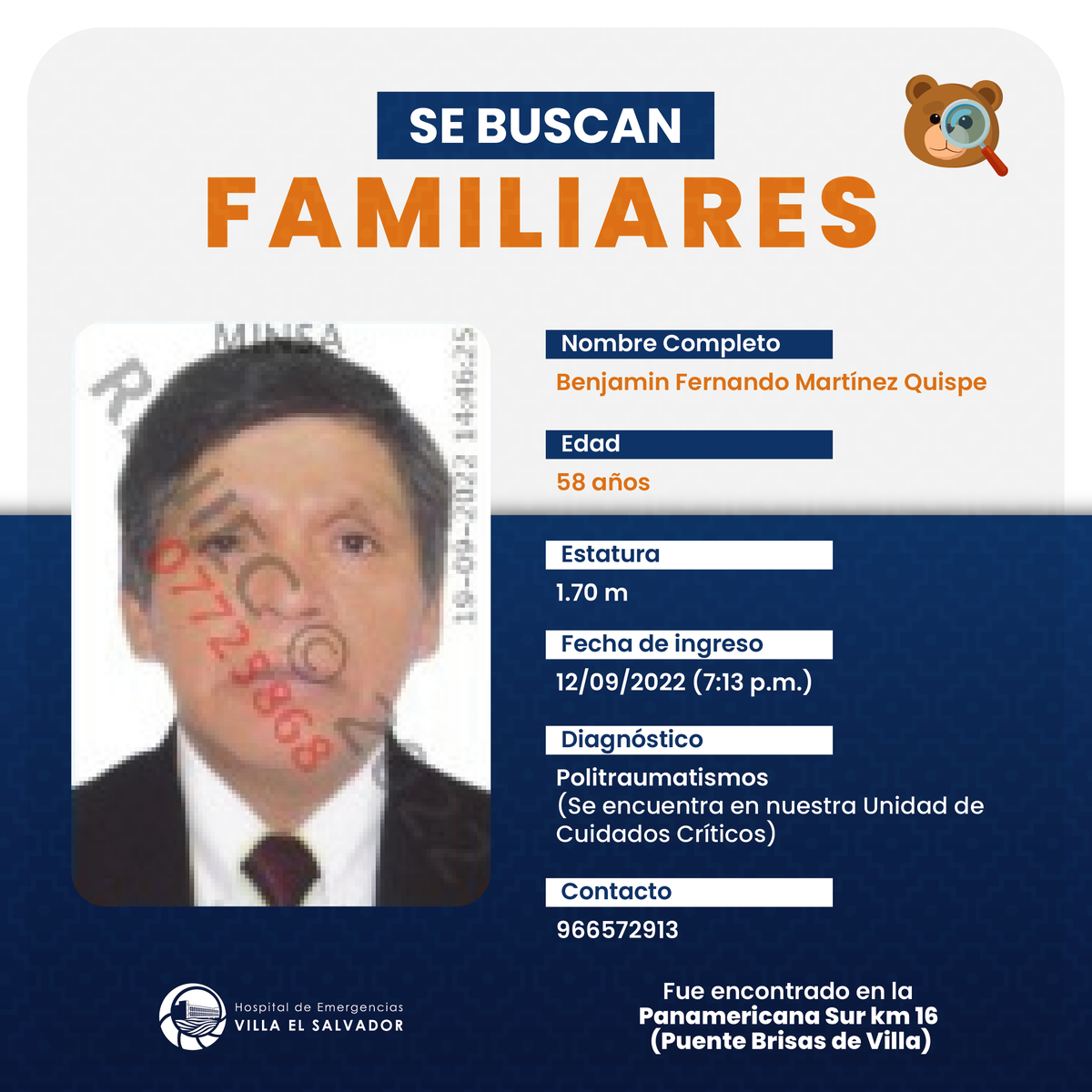 HevesOficial's tweet photo. #URGENTE 
Amigos pedimos su ayuda para encontrar familiares.
Hombre fue atropellado en el km 18 de la panamericana sur. Se encuentra en nuestra Unidad de Cuidados Críticos de Emergencia.
Contacto: 966572913 (Servicio Social)
Les agradecemos su retweet

#SeBuscanFamiliares https://t.co/VGewLQvOXI