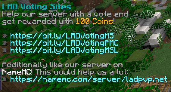 LADServer's tweet photo. LAD Voting! Voting for our server on these websites, help us build our community and reach out to new players. Plus you get 100 coins for each vote, vote down below: https://t.co/2QGdMmmPuS