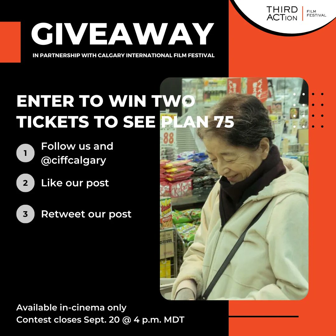 THIRDACTionfilm's tweet photo. โญ๏ธ WIN TICKETS TO SEE PLAN 75 at @CIFFcalgary โญ๏ธ
Hereโs how to enter:
1. Must be following @thirdactionfilmfest and @CIFFcalgary
2. Like this post
3. Retweet our post
Tickets to be redeemed in-person. Contest closes @ 4:00 p.m. MDT on Sept. 20, 2022. #yyc #ciff22 https://t.co/CCfKZC8Al5