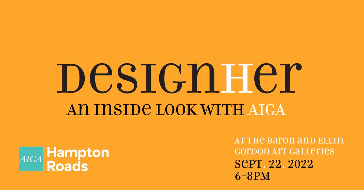 AIGAHR's tweet photo. Join AIGA Hampton Roads on Thursday, Sept. 22 in celebrating women designers with an inside look at the DesignHer exhibition @ Gordon Art Galleries. https://t.co/MNhzNSEGig