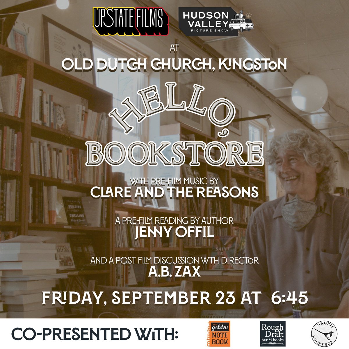 upstatefilms's tweet photo. We can't wait for our #HelloBookstore event on Friday September 23rd at Old Dutch Church in Kingston. We have a great lineup as well as the fascinating documentary, screening post-music and reading by Jenny Offill

To buy your tickets: https://t.co/YiUftC0JF4 https://t.co/eUhTzUgLnb