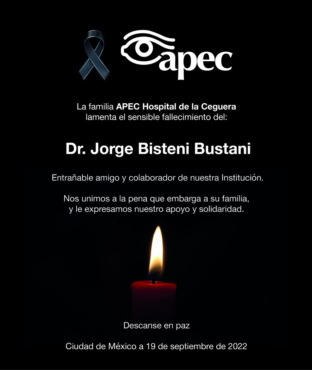 La Familia APEC Hospital de la Ceguera lamenta el sensible fallecimiento: Dr. Jorge Bisteni Bustani