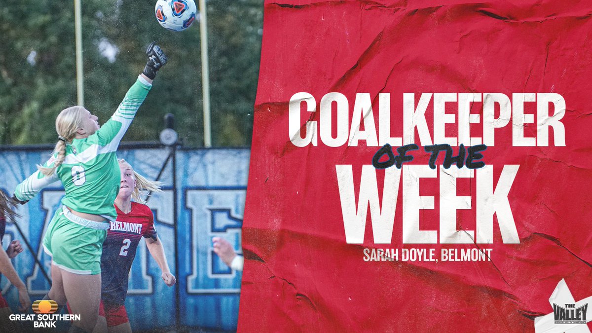 MVCsports's tweet photo. Goalkeeper of the Week ⫸ Sarah Doyle, @BelmontWSoccer

��️ Posted her fifth shutout of the young season in a 0-0 draw with Indiana State
▪️ Made six saves including a spectacular 1v1 stop.

Great Southern Bank | #TheValleyRunsDeep https://t.co/oiDSbVneGy