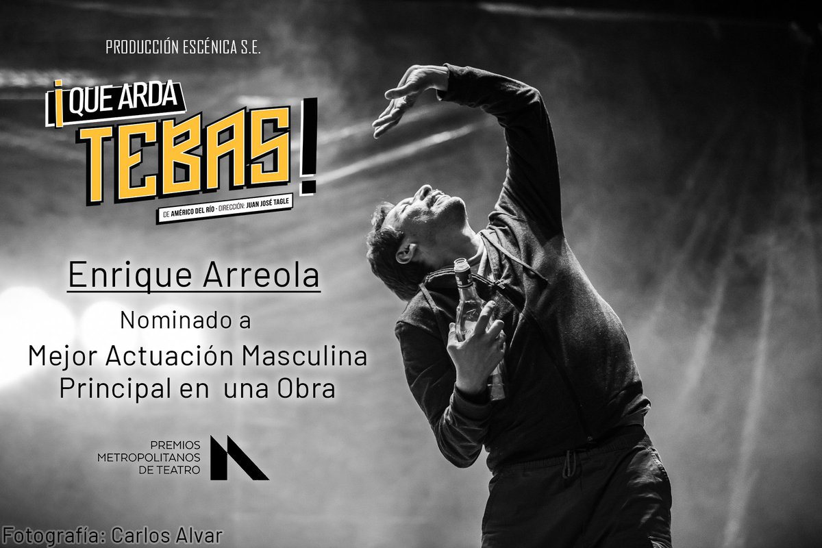 EscenicaSe's tweet photo. @escenicase presente en @losmetromx , con la nominación del actor #enriquearreola en la terna, Mejor Actuación Masculina Principal en una Obra por  @QTebas 🎭🔥🎉 https://t.co/TK1uh2e4dw