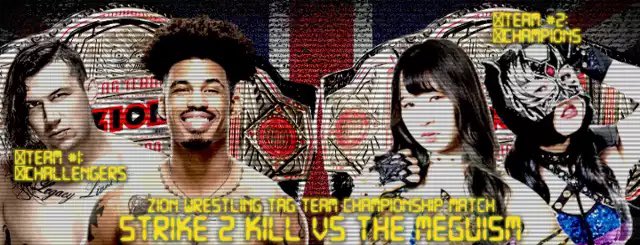It’s all coming to a head in London! The Meguism are at the top of the Mayhem tag team scene with a acts of incredible violence. @2MtheDevilLaugh &amp; <a href="/RNmegumi1999/">𝐓𝐇𝐄 𝐒𝐊𝐘 𝐆𝐄𝐍𝐈𝐔𝐒 奈美めぐみ</a> will look to hang onto the Zion Tag Team Championships. Will <a href="/PuroRichardson/">RICHARDSON</a> &amp; <a href="/TechnicalWatson/">WATSON</a> kill the reign?
