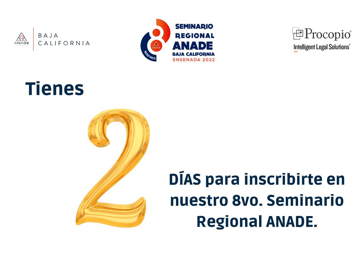 AnadeBaja's tweet photo. ⚖️ 8vo. Seminario Regional ANADE patrocinado por Procopio
23 y 24 de Septiembre en Ensenada B.C. 

Informes: anadebc@anade.org.mx / anademexicali@anade.org.mx

#anadebc https://t.co/JHcZjyinnN