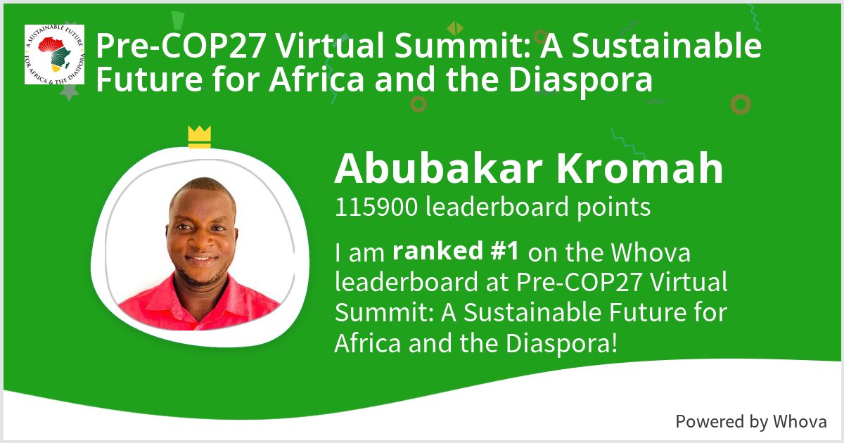 kromahabubakar1's tweet photo. I ranked #1 on the Whova leaderboard at Pre-COP27 Virtual Summit: A Sustainable Future for Africa and the Diaspora! #HBCUGreenFund #OneAfrica #AfricanSustainability #HBCU #Green @HBCUGreenFund @precop27africansummit #PreCOP27 - via #Whova event app https://t.co/NVLcdnPD4K