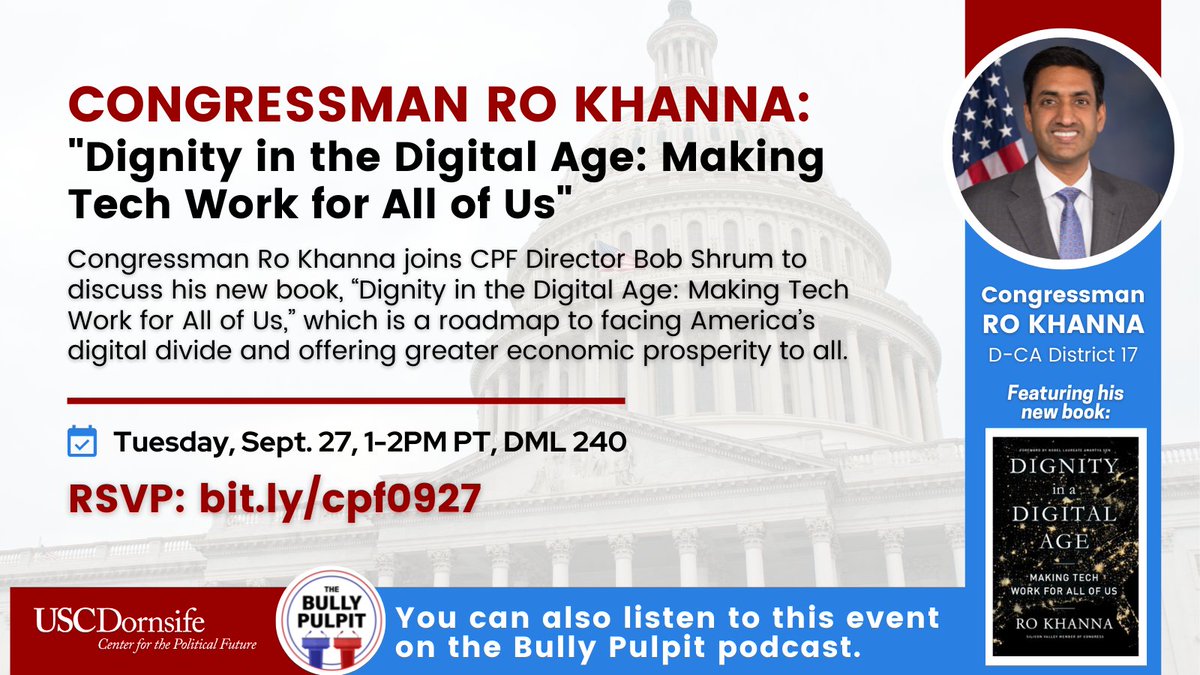 USCPolFuture's tweet photo. Join us on Tu. 9/27 at 1PM for a talk with Rep. Ro Khanna (D-CA). He'll join CPF Dir. Bob Shrum to discuss his new book, which is a roadmap to facing America’s digital divide &amp; offering greater economic prosperity to all.

RSVP: https://t.co/vaHnJOi4Cy

@RepRoKhanna @USC @SCCgov https://t.co/kTEcE3BPUO